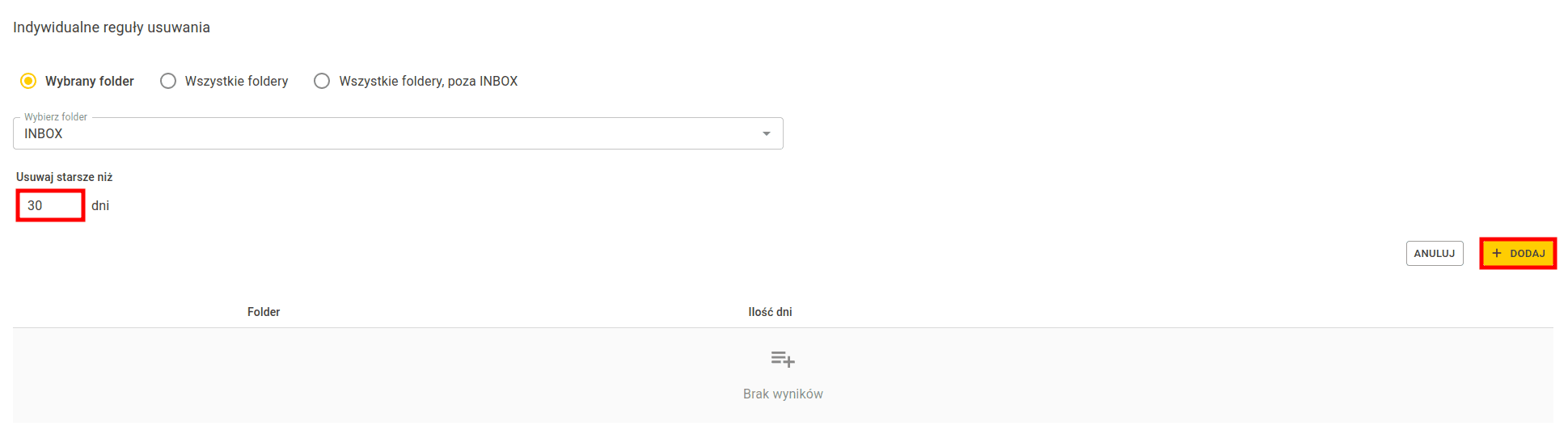 Pole Usuwaj starsze niż oraz przycisk DODAJ dodający nową regułę usuwania
