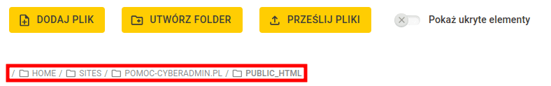 Ścieżka nawigacyjna w menedżerze plików, np. HOME / SITES / POMOC-CYBERADMIN.PL / PUBLIC_HTML
