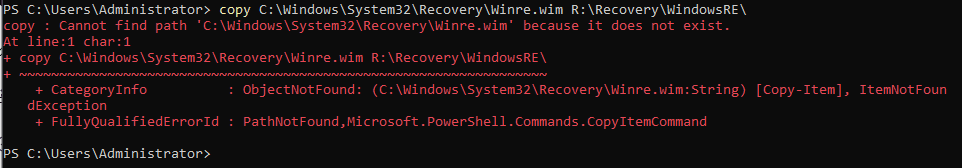 Okno PowerShell z błędem copy : Cannot find path C:\Windows\System32\Recovery\Winre.wim